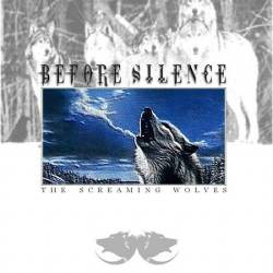 Before Silence : The Screaming Wolf